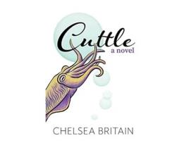 Livro Cuttle a novel hard cover edition de Chelsea Britain (Inglês - Capa Dura)