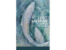 Livro Lost Salmon de Scott T Starbuck (Inglês)