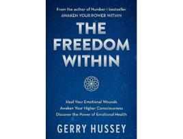 Livro Freedom Within de Gerry Hussey (Inglês)