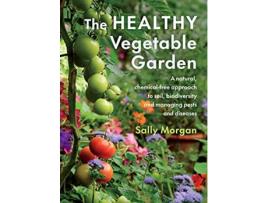 Livro Healthy Vegetable Garden de Sally Morgan (Inglês)