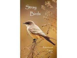 Livro Stray Birds de Rabindranath Tagore (Inglês)