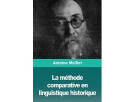 Livro La méthode comparative en linguistique historique French Edition de Antoine Meillet (Francês)