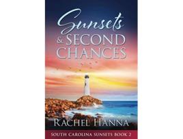 Livro Sunsets Second Chances de Rachel Hanna (Inglês)