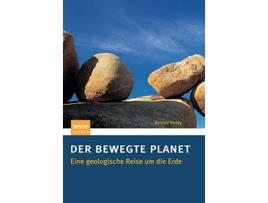 Livro Der bewegte Planet Eine geologische Reise um die Erde German Edition de Richard Fortey (Alemão)