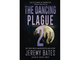 Livro The Dancing Plague 2 Worlds Scariest Legends de Jeremy Bates (Inglês)