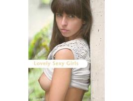 Livro Lovely Sexy Girls german English And French Edition de Daniel Fehr (Alemão)