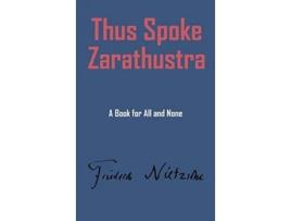 Livro Thus Spake Zarathustra de Friedrich Wilhelm Nietzsche (Inglês)