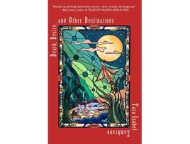 Livro Death Desire and Other Destinations de Tara Isabel Zambrano (Inglês)