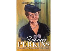 Livro Frances Perkins de Ruth Cashin Monsell (Inglês - Capa Dura)