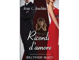 Livro Ricorid dAmore Hollywood Hearts Edizione Italiana Italian Edition de Jean C Joachim (Italiano)
