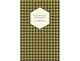 Livro The Napoleon of Notting Hill de G K Chesterton (Inglês)