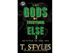 Livro The Gods Of Everything Else 3 Revenge Of The Son the Cartel Publications Presents de T Styles (Inglês)