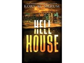 Livro Hell House A Lou Thorne Thriller Shadows in the Water Series de Kory M Shrum (Inglês)