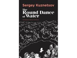 Livro Rounddance of Water de Sergey Kuznetsov (Inglês)