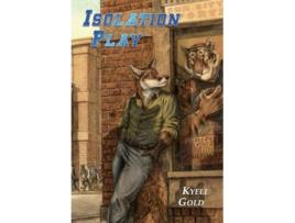 Livro Isolation Play Out of Position de Kyell Gold (Inglês)