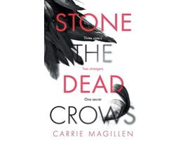 Livro Stone the Dead Crows The Sharif Thrillers de Carrie Magillen (Inglês)
