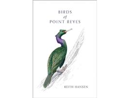 Livro Birds of Point Reyes de Keith Hansen (Inglês - Capa Dura)