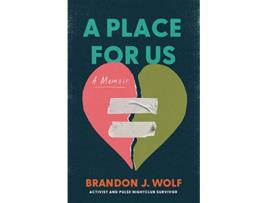 Livro Place for Us de Brandon J Wolf (Inglês - Capa Dura)