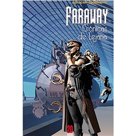 Turismo Y Comunicacion Sl Banda Desenhada Faraway. Crónicas De Lejana Spanish
