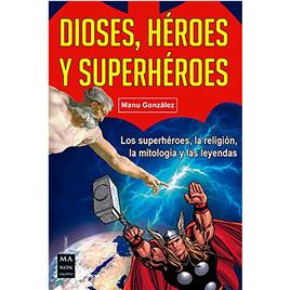 Redbook Ediciones S.l Banda Desenhada Dioses. Héroes Y Superhéroes Spanish