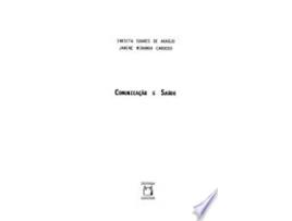 Livro COMUNICAÇÃO E SAÚDE de ARAÚJO, INESITA SOARES DE | CARDOSO et al. (Português do Brasil)
