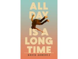 Livro All Day Is A Long Time de Sanchez David (Inglês)