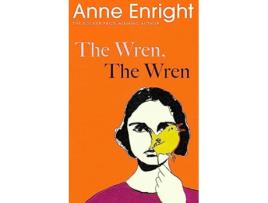 Livro Wren, The Wren de Anne Enright (Inglês)