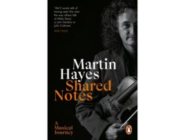 Livro Shared Notes de Martin Hayes (Inglês)