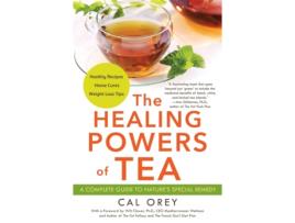Livro the healing powers of tea de orey, cal (inglês)