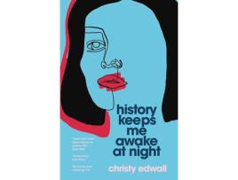 Livro History Keeps Me Awake at Night de Edwall e Christy (Inglês)