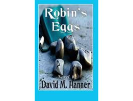 Livro Robins Eggs de David M Hanner (Inglês)