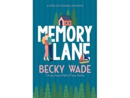 Livro Memory Lane A Sweet Heroine Saves Hero Romance Sons of Scandal de Becky Wade (Inglês)