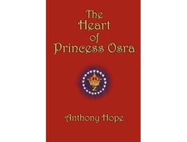 Livro The Heart of Princess Osra de Anthony Hope (Inglês)