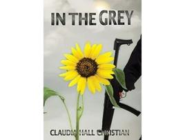 Livro In the Grey Alex the Fey de Claudia Christian (Inglês - Capa Dura)