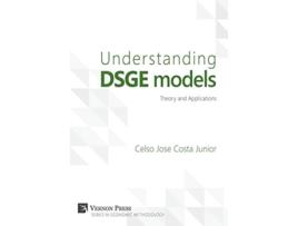 Livro Understanding DSGE Models de Celso Jose Costa Junior (Inglês - Capa Dura)