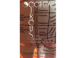 Livro Occipital Circus and other Stories Regarding Phrenology de Ander Svenning (Inglês)