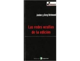 Livro Las Redes Ocultas De La Edición de Janine Y Greg BrÉmond