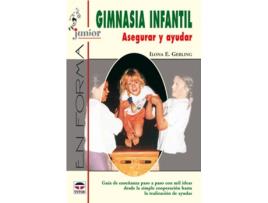Livro Gimnasia Infantil. Asegurar Y Ayudar de Ilona Gerling