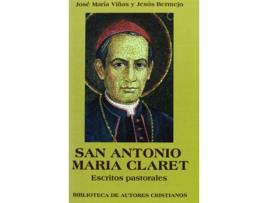 Livro San Antonio María Claret.Escritos Pastorales de Vários Autores (Espanhol)