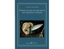 Livro Vincicacion de macbeth: mis mejores cuentos de Luis Manuel Garcia