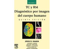Livro Tc Y Rm. Diagnóstico Por Imagen Del Cuerpo Humano de Vários Autores (Espanhol)
