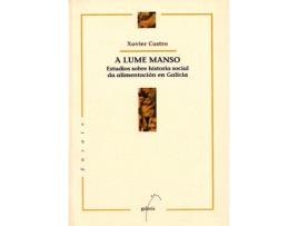 Livro A Lume Manso. Estudios Sobre Historia Social Da Alimentación
