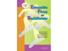 Livro Educacion Fisica En Bachillerato de Jose Luis Chinchilla (Espanhol)
