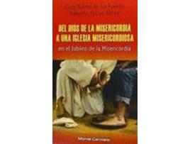 Livro Del Dios De La Misericordia A Una Iglesia Misericordiosa