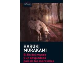 Livro El Fin Del Mundo Y Un Despiadado País De Las Maravillas de Haruki Murakami (Espanhol)