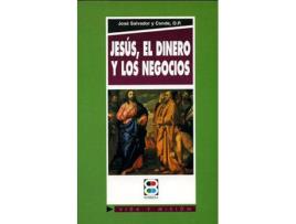 Livro Jesús, El Dinero Y Los Negocios de José Salvador Y Conde