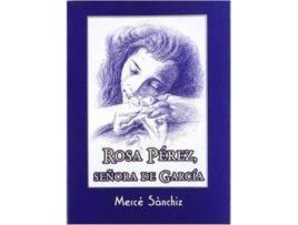 Livro Rosa PÉrez, Señora De García