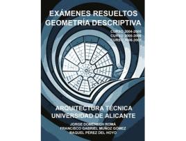 Livro Exámenes Resueltos Geometría Descriptiva. Arquitectura Técnica (Espanhol)