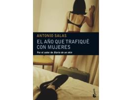 Livro El Año Que Trafiqué Con Mujeres de Antonio Salas