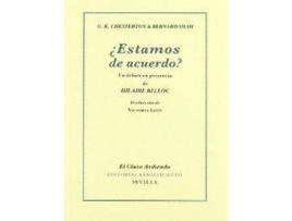 Livro ¿Estamos De Acuerdo? Un Debate En Presencia De Hilaire Bello de G.K. Chesterton Y Bernard Shaw (Espanhol)